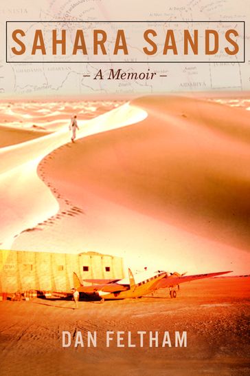 Sahara Sands - A Memoir - Dan Feltham