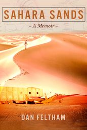 Sahara Sands - A Memoir