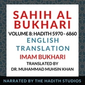 Sahih Al Bukhari - English Translation (Vol 8)