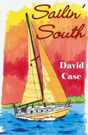 Sailin  South