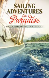 Sailing Adventures in Paradise.