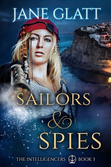Sailors & Spies - Jane Glatt
