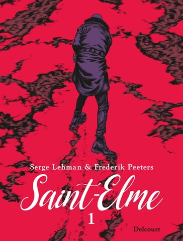 Saint-Elme T01 - Frederik Peeters - Serge Lehman