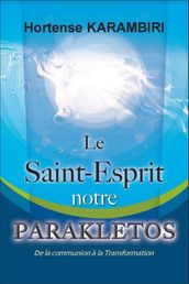 Le Saint-Esprit, notre Parakletos