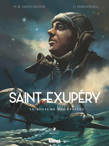 Saint-Exupéry - Tome 02 - Cédric Fernandez - Pierre-Roland Saint-Dizier