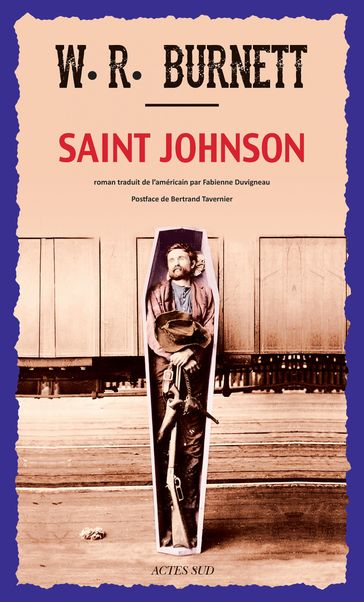 Saint Johnson - Bertrand Tavernier - W. R. Burnett