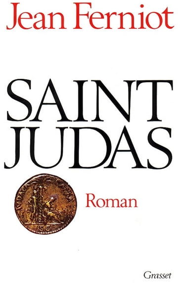 Saint-Judas - Jean Ferniot