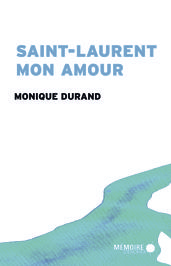 Saint-Laurent mon amour