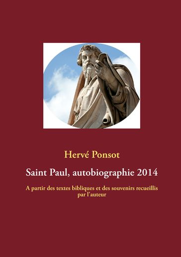 Saint Paul, autobiographie 2014 - Hervé Ponsot
