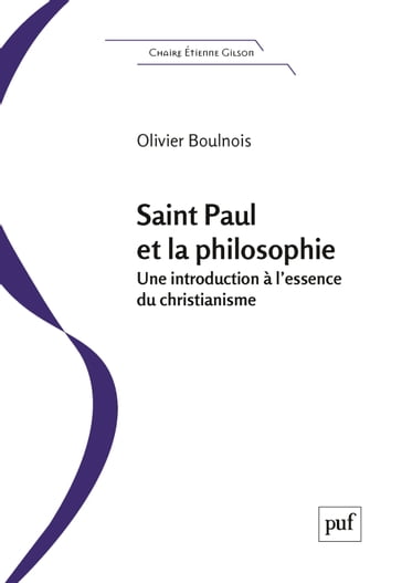 Saint Paul et la philosophie - Olivier Boulnois
