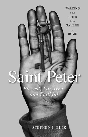 Saint Peter - Stephen J. Binz