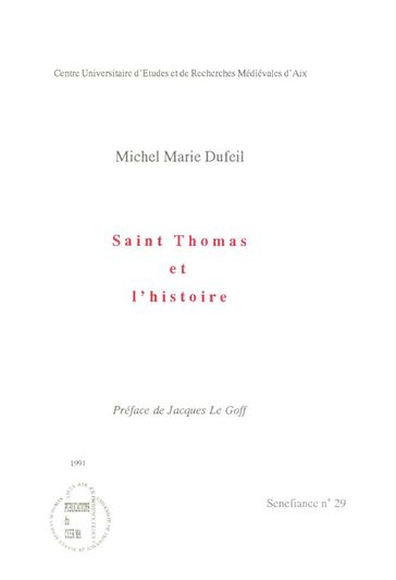 Saint Thomas et l'histoire - Michel-Marie Dufeil