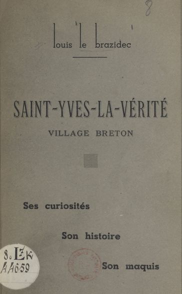 Saint-Yves-la-Vérité, village breton - Louis Le Brazidec