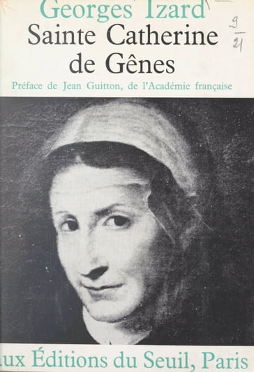 Sainte Catherine de Gênes et l'au-delà - Georges Izard