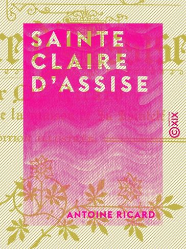 Sainte Claire d'Assise - Antoine Ricard