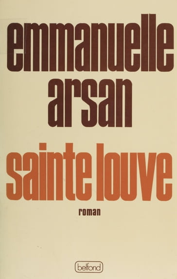 Sainte-Louve - Emmanuelle Arsan