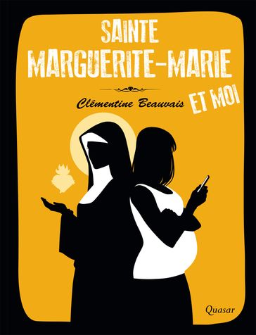 Sainte Marguerite-Marie et moi - Clémentine Beauvais