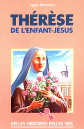 Sainte Thérèse de l enfant Jésus