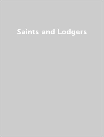 Saints and Lodgers