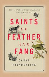 Saints of Feather and Fang