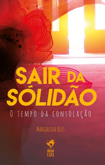 Sair da sólidão - Esther Teixeira Jossi - Margalida Reus