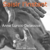 Saisir l instant