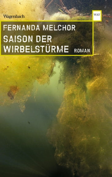 Saison der Wirbelstürme - Fernanda Melchor