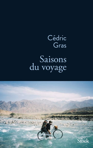 Saisons du voyage - Cédric Gras