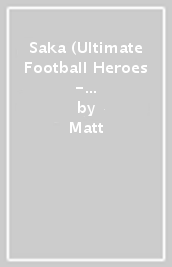 Saka (Ultimate Football Heroes - The No.1 football series)