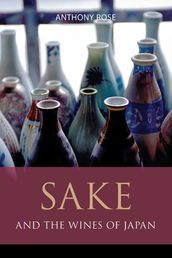 Sake and the Wines of Japan
