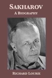 Sakharov: A Biography