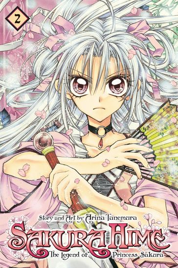Sakura Hime: The Legend of Princess Sakura, Vol. 2 - Arina Tanemura