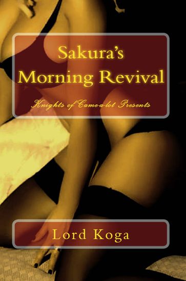 Sakura's Morning Revival - Lord Koga