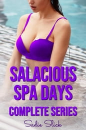 Salacious Spa Days: Complete Series
