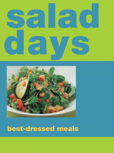 Salad Days - Murdoch Books Test Kitchen