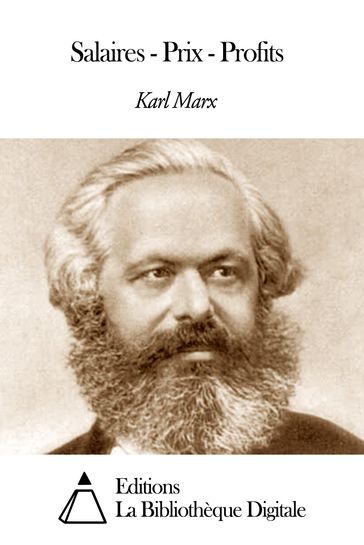 Salaires - Prix - Profits - Karl Marx