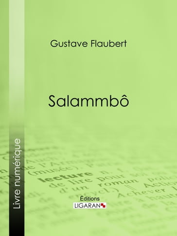 Salammbô - Flaubert Gustave - Ligaran