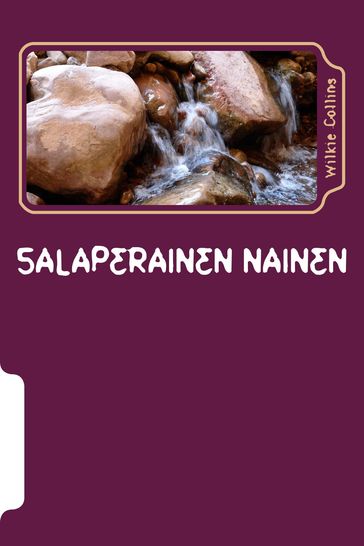 Salaperainen nainen - Collins Wilkie