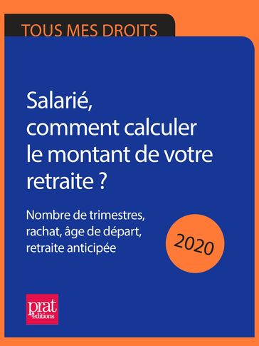 Salarié, comment calculer le montant de votre retraite ? 2020 - Agnès Chambraud - Anna Dubreuil