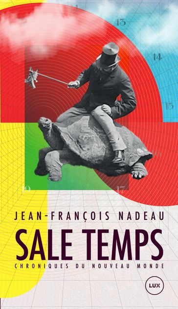 Sale temps - Jean-François Nadeau