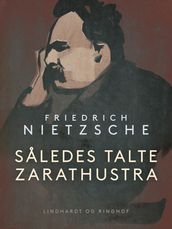 Saledes talte Zarathustra