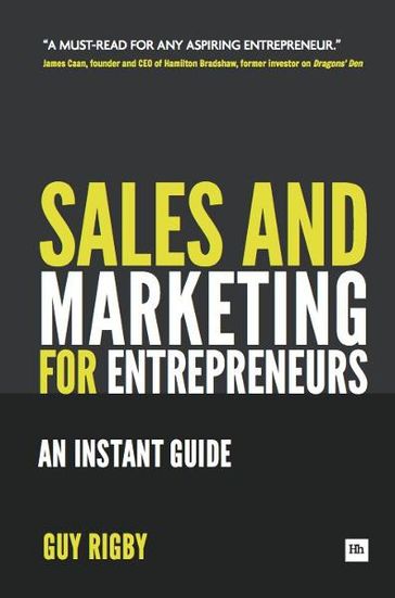 Sales And Marketing For Entrepreneurs - Guy Rigby