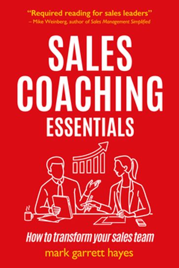 Sales Coaching Essentials - Mark Garrett Hayes