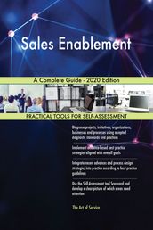 Sales Enablement A Complete Guide - 2020 Edition