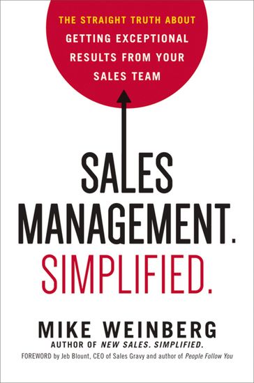 Sales Management. Simplified. - MIKE WEINBERG