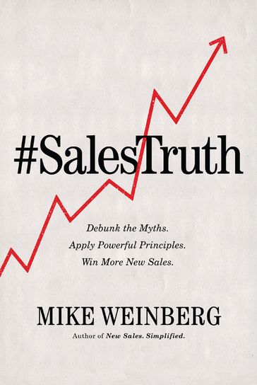 Sales Truth - MIKE WEINBERG