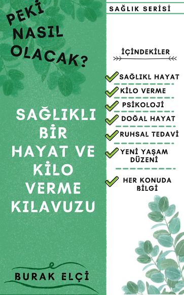 Salkl Bir Hayat ve Kilo Verme Klavuzu - Burak Elçi