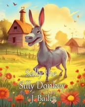 Sally the Silly Donkey