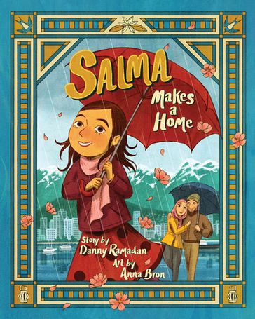 Salma Makes a Home - Danny Ramadan