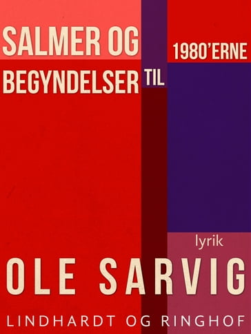 Salmer og begyndelser til 1980'erne - Ole Sarvig